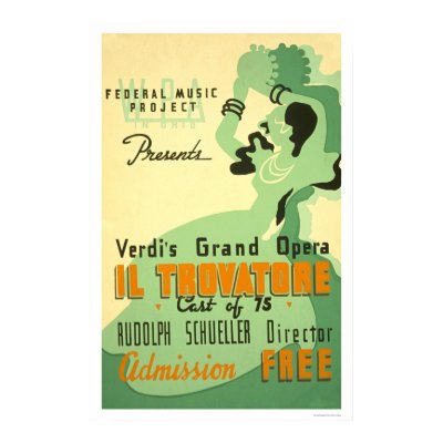 Verdi Il Trovatore 1937 WPA Poster by lc_wpa