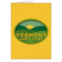 Vermont Ain't Flat Card