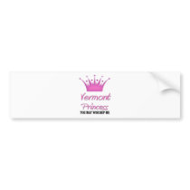 Vermont Princess bumper stickers by flagshirt Vermont Princess bumper stickers