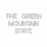 VERMONT THE GREEN MOUNTAIN STATE