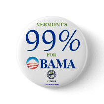 Vermont's 99% Obama political pinback button