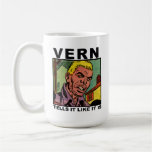 Vern Tells It Like It Is mug