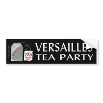 VERSAILLES TEA PARTY BUMPER STICKER