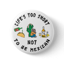 Very Funny Mexican buttons by Funny_Mexican_TShirt Very Funny Mexican buttons