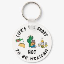 Very Funny Mexican keychains by Funny_Mexican_TShirt Very Funny Mexican keychains