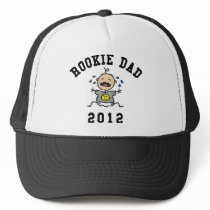Very Funny New Rookie Dad 2012 T-Shirts Trucker Hats
