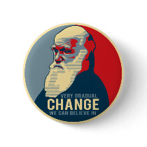 Very Gradual Change We Can Believe In buttons by darwin2009 Very Gradual Change We Can Believe In buttons