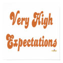 Very High Expectations Orange posters by sayingsentral Very High Expectations Orange posters