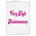 Very High Maintenance Pink cards by sayingsentral Very High Maintenance Pink cards