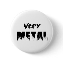 very metal black pinback buttons