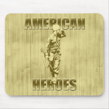 Veterans are American Heroes Mousepad