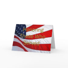 Veteran's Day Honoring those who Served card
