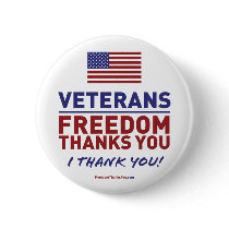 Veterans, Freedom Thanks You. buttons by taibwochyuan Veterans, Freedom Thanks You. buttons