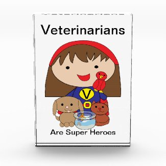 Veterinarians Are Super Heroes