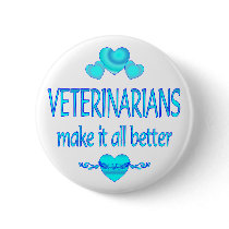 Veterinarians Make it Better buttons