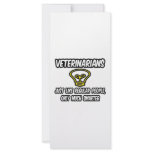 Veterinarians...Regular People, Only Smarter Custom Rack Card