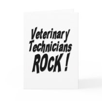 Veterinary Technicians Rock! Greeting Card