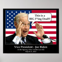 Vice President Biden - F*ing Deal! Poster