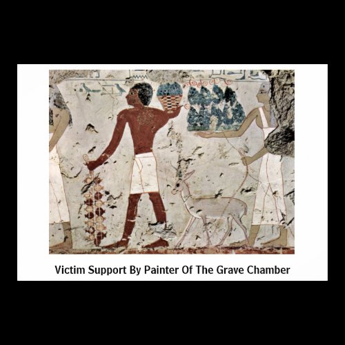 Victim Support By Painter Of The Grave Chamber Posters