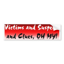 victims suspects bumper stickers