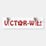 VICTOR-WIE! BUMPER STICKERS