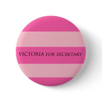 Victoria for Secretary buttons by bunniluv86 Victoria for Secretary buttons