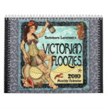 Victorian Floozies 2010 calendars