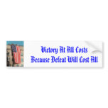 Victory At All Costs Bumper Sticker