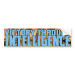 Victory Through Intelligence by Al Rio Bumper Sticker
