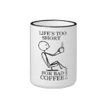¡Vida demasiado corta para el mún café! Tazas