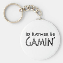 Video Games and Gaming - I'd Rather Be Gaming Keychains