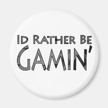 Video Games and Gaming - I'd Rather Be Gaming Magnets