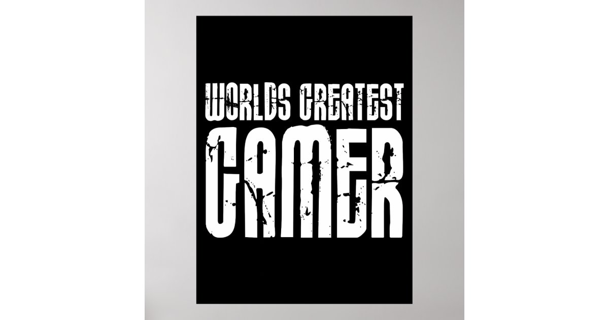 Video Games Gaming & Gamers Worlds Greatest Gamer Poster Zazzle