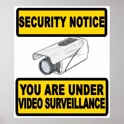 Securitysurveillance on Security Notice  You Are Under Video Surveillance Sign Poster  For