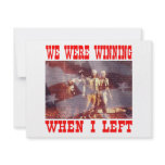 Vietnam We Were Winning When I Left Custom Invites