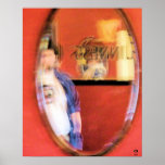 View from the Drunk Side of the Mirror Poster