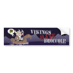 Vikings Hate Broccoli Bumper Sticker