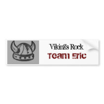 Vikings rock, Team Eric Bumper Sticker