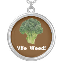 Vile Weed