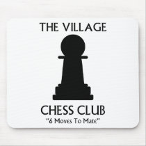 Village Chess Club Mouse Pad