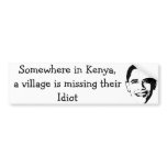 Village Idiot Bumper Stickers