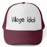 Village Idiot hats