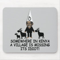 Village idiot Obama Mouse Pad