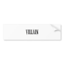 Villain bumper stickers