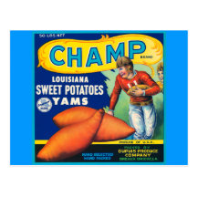 Vintage Champ Brand Sweet Potatoes Ad Post Card