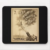 Vintage Circus Poster Human Canon Ball circa 1879 Mouse Pad