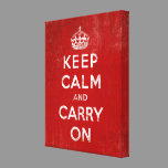 Vintage Deep Red Distressed Keep Calm and Carry On Stretched Canvas Print
