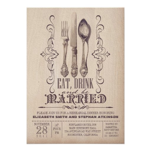 Vintage EAT DRINK AND BE MARRIED rehearsal dinner Custom Announcement