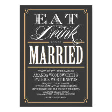 Vintage Eat Drink & Be Married Wedding Invitations