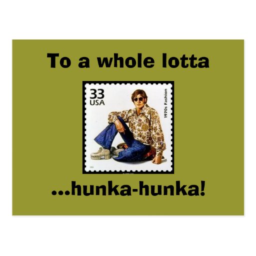 Vintage Groovy Card ~ 1970 Whole Lotta Hunka-Hunka Postcard